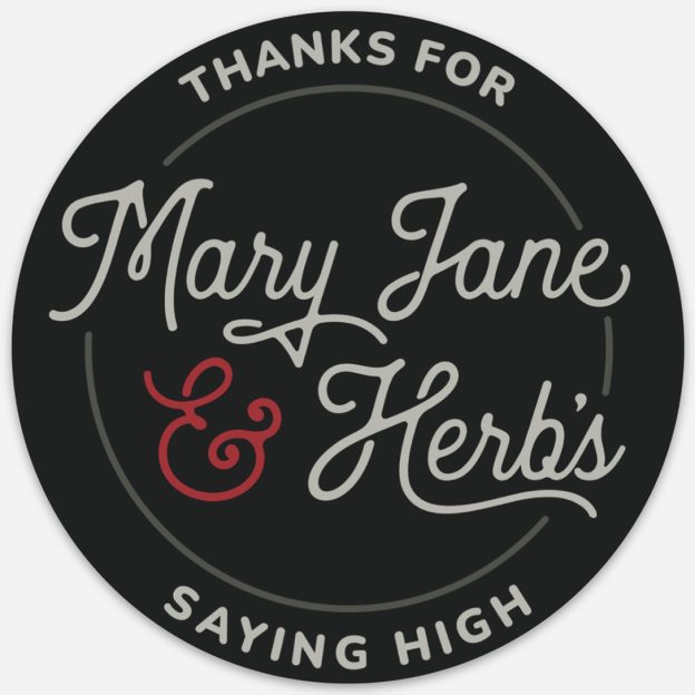 Mary Jane & Herb's Dispensary Sticker